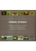 Várnai György - Vadásztörténetek és mesék felnőtt gyerekeknek, a természet rajongóinak