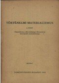 Több szerző - Történelmi materializmus