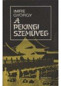 Imre György - A pekingi szemüveg
