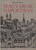 Bellér Béla - Magyarok Nápolyban