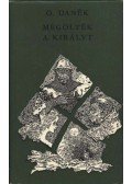 Danék, Oldrich - Megölték a királyt