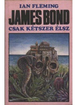 Ian Fleming - James Bond - Csak kétszer élsz, null 1990 antikvár könyv