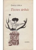 Émile Zola - Tisztes úriház