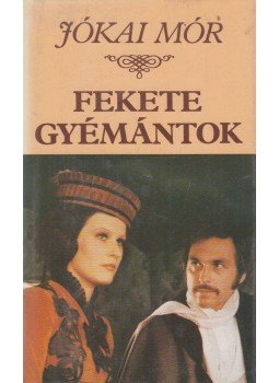 Jókai Mór - Fekete gyémántok Jókai Mór - Fekete gyémántok, Budapest 1983 antikvár könyv