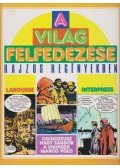 Milani, Mino,Castex, Pierre - A világ felfedezése rajzos regényekben 1.