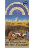 Ortega y Gasset, José - Elmélkedés a vadászatról