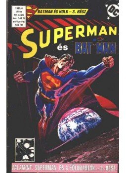 Byrne, John, Wein, Len - Superman és Batman 1995/4. 19. szám Byrne, John, Wein, Len - Superman és Batman 1995/4. 19. szám, Budapest 1995 antikvár könyv