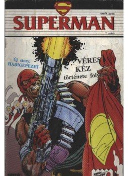 Wolfman, Marv - Superman 1991/4. április 7. szám Wolfman, Marv - Superman 1991/4. április 7. szám, Budapest 1991 antikvár könyv