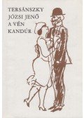Tersánszky Józsi Jenő - A vén kandúr