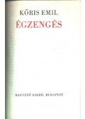 Kőris Emil - Égzengés