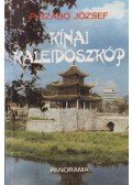 P. Szabó József - Kínai kaleidoszkóp
