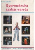 Bajzáth Ferencné - Gyermekruha szabás-varrás