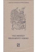 Garai Gábor,Váci Mihály - Váci Mihály válogatott versei