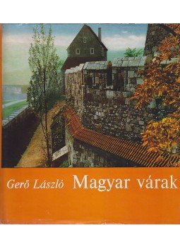 Gerő László - Magyar várak (mini) Gerő László - Magyar várak (mini), Budapest 1968 antikvár könyv