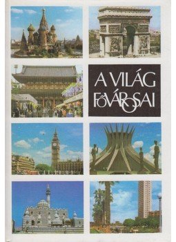 D. Gergely Anikó - A világ fővárosai D. Gergely Anikó - A világ fővárosai, Budapest 1975 antikvár könyv