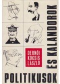 Dernői Kocsis László - Politikusok és kalandorok
