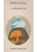 Moldova György - A változások őrei