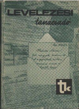 Honffy Pál, Szabolcs Árpád - Levelezési tanácsadó Honffy Pál, Szabolcs Árpád - Levelezési tanácsadó, Budapest 1975 antikvár könyv
