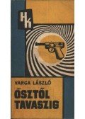 Varga László - Ősztől tavaszig