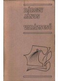 Bárczy János - Varázscső