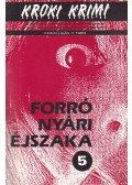Newman, Joel,George Baxt,Brendan Dubois,Edward D. Hoch - Forró nyári éjszaka
