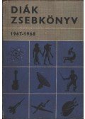 Teknős Péter,Peterdi Pál,Kacsó Lajos,Alaksza Tamás,Gaál Ferenc,Onody György - Diák zsebkönyv 1967-1968