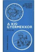 Kálló Éva,Kenéz Márta,Lőrinczy Erszébet - A kisgyermekkor (1-3 év)