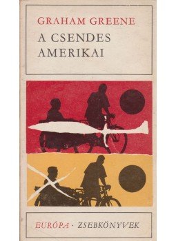 Graham Greene - A csendes amerikai Graham Greene - A csendes amerikai, Budapest 1968 antikvár könyv