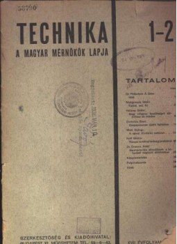 Pattantyús Á. Géza - Technika 1-2 Pattantyús Á. Géza - Technika 1-2, Budapest 1935 antikvár könyv