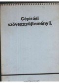  - Gépírási szöveggyűjtemény I.