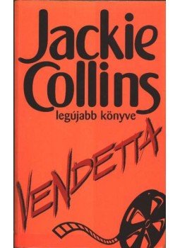Jackie Collins - Vendetta, Lucky bosszúja Jackie Collins - Vendetta, Lucky bosszúja, Budapest 1996 antikvár könyv