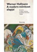 Hofmann, Werner - A modern művészet alapjai