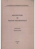 Kassai Ilona - Kétnyelvűség és magyar nyelvhasználat