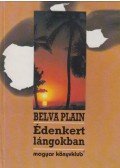 Plain, Belva - Édenkert lángokban