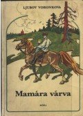 Voronkova, Ljubov - Mamára várva