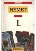 Szanyi Gyula - Német nyelvkönyv a gimnázium I. osztálya számára