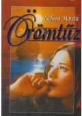 Moretti, Melissa - Örömtűz