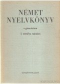 Jakabfi László Dr. - Német nyelvkönyv a gimnáziumok I. osztálya számára