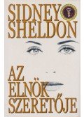 Sidney Sheldon - Az elnök szeretője