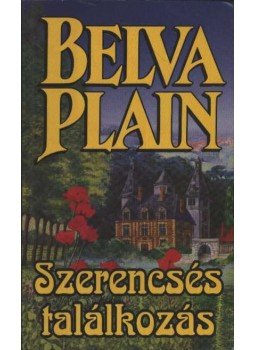Plain, Belva - Szerencsés találkozás Plain, Belva - Szerencsés találkozás, Budapest 1994 antikvár könyv