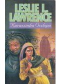Leslie L. Lawrence - Naraszinha oszlopa