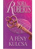 Nora Roberts - A fény kulcsa