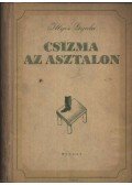 Illyés Gyula - Csizma az asztalon