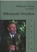Wentzely Dénes - Alkonyati fényben