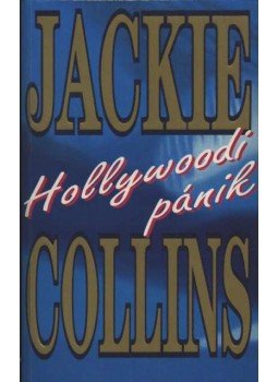 Jackie Collins - Hollywoodi pánik Jackie Collins - Hollywoodi pánik, Budapest 1994 antikvár könyv