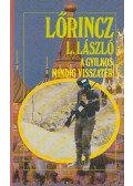 LŐRINCZ L. LÁSZLÓ - A gyilkos mindig visszatér