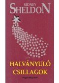 Sidney Sheldon - Halványuló csillagok