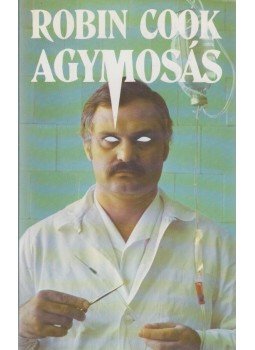 Robin Cook - Agymosás Robin Cook - Agymosás, Budapest 1988 antikvár könyv
