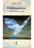 Szepes Mária - Felhőszobrász