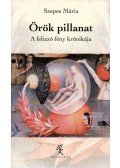 Szepes Mária - Örök pillanat